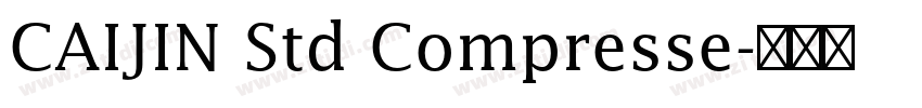 CAIJIN Std Compresse字体转换